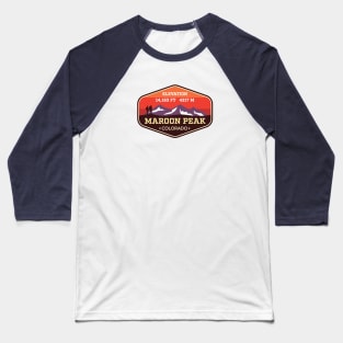 Maroon Peak Colorado - 14ers Mountain Climbing Badge Baseball T-Shirt